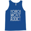 horror movie addict Tank Top