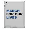 March For Our Lives iPad 3 and 4 Case