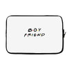 boyfriend friends tv show parody Laptop sleeve