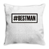 best man Throw Pillow