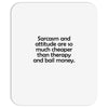 sarcasm and attitude Mousepad