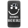 boobies make me smile Samsung Galaxy S7 Edge
