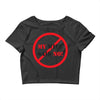 my wife said no Crop Top