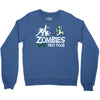 zombies hate fast food Crewneck Sweatshirt