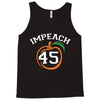 Impeach 45 Tank Top