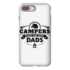 Campers Make the Best Dads iPhone 8 Plus
