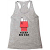 Sleep Big Fan Racerback Tank