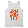 i eat more pussy than alf Tank Top