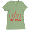 i love my mum red Ladies Fitted T-Shirt