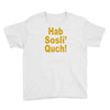 hab sosli' quch! klingon funny geek nerd sci fi alien conventions shir Youth Tee