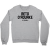 Beto O'rourke Texas Crewneck Sweatshirt