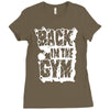 back in the gym Ladies Fitted T-Shirt