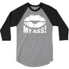 kiss my ass 3/4 Sleeve Shirt