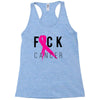 fuck cancer Racerback Tank