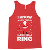 i know when those sleigh bells ring Tank Top