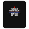 your ego is writing checks boyfriend Mousepad