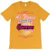 quens are born [your date] T-Shirt