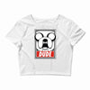 dude Crop Top