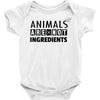 Animals Are Not Ingredients Baby Onesie