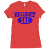world greatest dad Ladies Fitted T-Shirt
