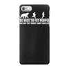 be nice to fat people bear chase funny pub joke iPhone 7 Case
