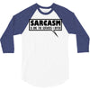 sarcasm services (2) 3/4 Sleeve Shirt