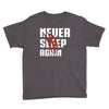 Never Sleep Again Youth Tee