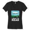 i want to read Women's V-Neck T-Shirt