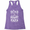 So... There's This Girl Who Kinda Stole My Heart Papa Racerback Tank