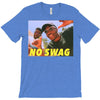 No Swag T-Shirt