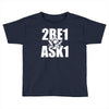 mason 2be1ask1 Toddler T-shirt