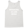 working class hero Tank Top