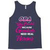 Oba Was Created Because Need Real Heroes Tank Top