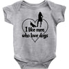 i like men who love dogs Baby Onesie