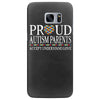 proud autism parents Samsung Galaxy S7 Edge
