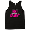 Only The Best Moms Get Promoted To Granny Tank Top