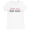fight evil read books Ladies Fitted T-Shirt