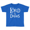 lord of the drinks Toddler T-shirt