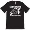 save the turtle T-Shirt