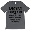 I Love You Mom T-Shirt