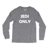 Jedi Only Long Sleeve Shirts