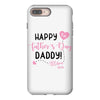Happy Fathers Day Daddy! Baby Girl Any Name Customized iPhone 8 Plus