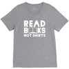 read books not shirts V-Neck Tee