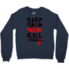 Keep Calm And Kill Zombies Crewneck Sweatshirt