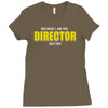i'm the director Ladies Fitted T-Shirt