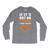 if it's not on strava it didn't happen Long Sleeve Shirts