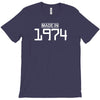 made in 1974 birthday T-Shirt