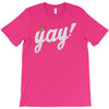Yay! T-Shirt