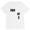 dad of 2 V-Neck Tee
