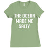 The Ocean Made Me Salty Ladies Fitted T-Shirt